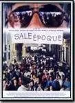 Affiche du film Sale Epoque