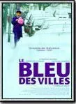 Affiche du film Le Bleu des villes