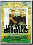 Affiche du film Les Yeux brouillés