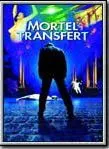 Affiche du film Mortel transfert
