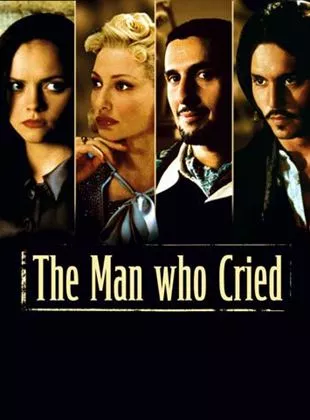 Affiche du film The Man who cried - Les larmes d'un homme