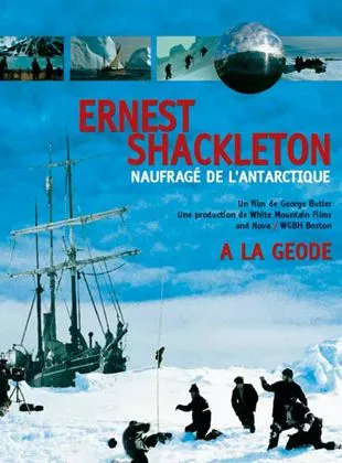 Affiche du film Ernest Shackleton, naufragé de l'Antarctique - Court Métrage