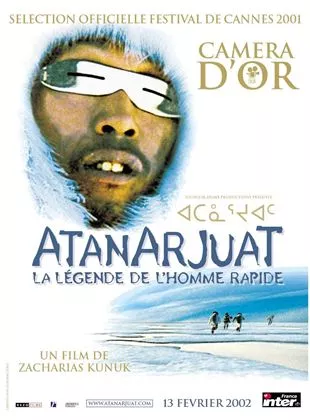 Affiche du film Atanarjuat, la légende de l'homme rapide
