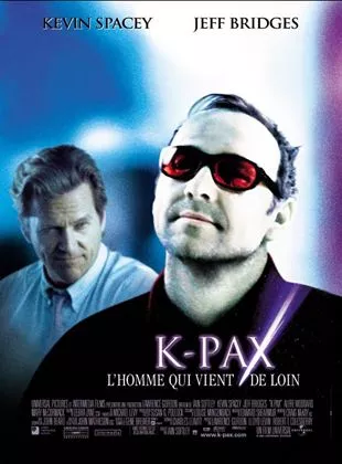 Affiche du film K-Pax, l'homme qui vient de loin