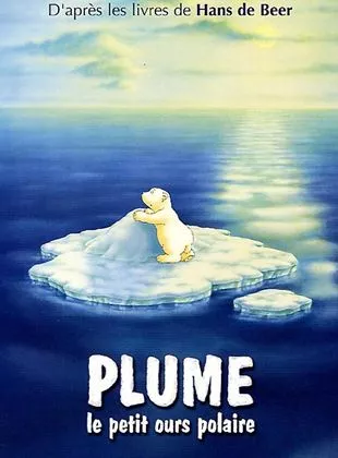 Affiche du film Plume, le petit ours polaire
