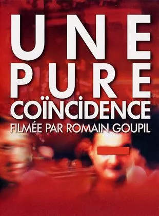 Affiche du film Une Pure coïncidence