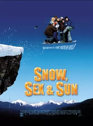 Affiche du film Snow, sex & sun