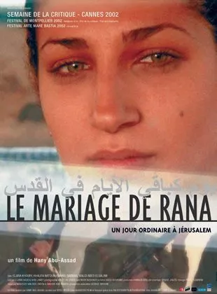 Affiche du film Le Mariage de Rana, un jour ordinaire à Jérusalem