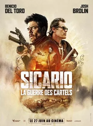 Affiche du film Sicario La Guerre des Cartels