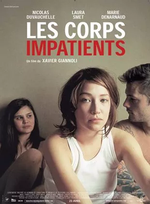 Affiche du film Les Corps impatients