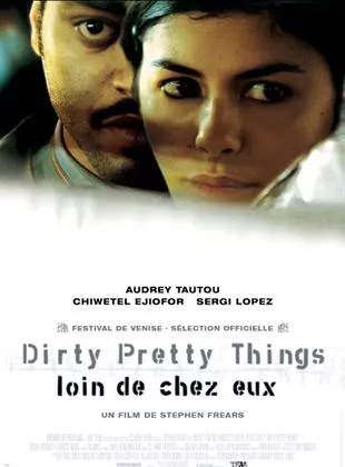 Affiche du film Dirty pretty things, loin de chez eux
