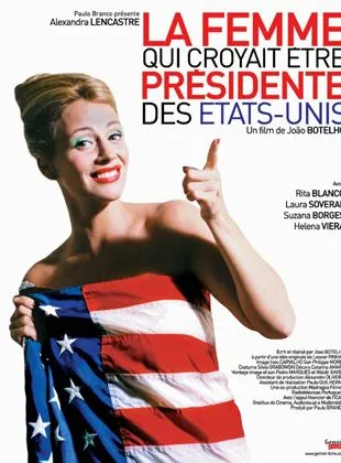 Affiche du film La Femme qui croyait être Président des Etats-Unis