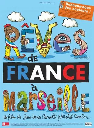 Affiche du film Rêves de France à Marseille