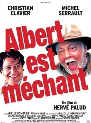 Affiche du film Albert est méchant