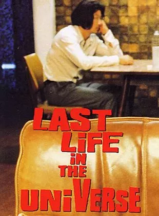 Affiche du film Last Life in the Universe