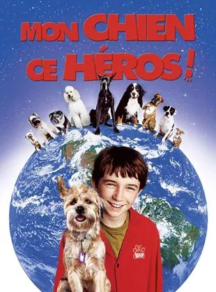 Affiche du film Mon chien, ce héros !