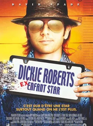 Affiche du film Dickie Roberts : ex-enfant star