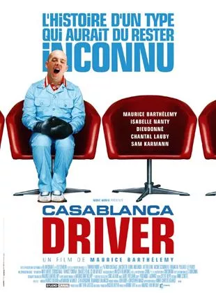 Affiche du film Casablanca Driver