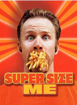 Affiche du film Super Size Me