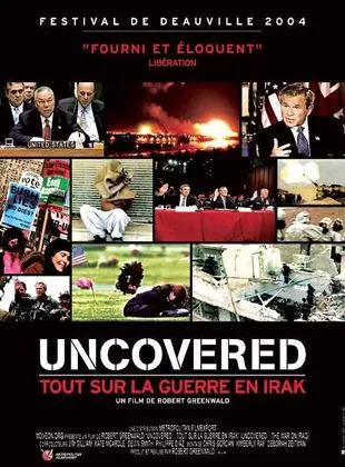 Affiche du film Uncovered : tout sur la guerre en Irak
