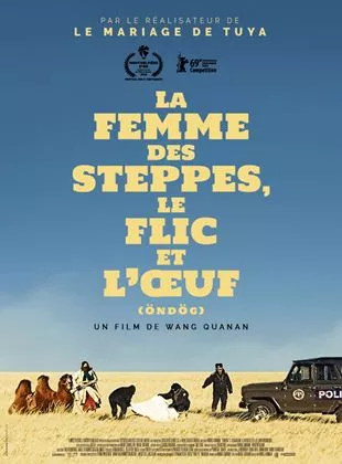 Affiche du film La Femme des steppes, le flic et l'oeuf