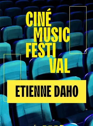 Affiche du film Ciné Music Festival : Etienne Daho - 2018