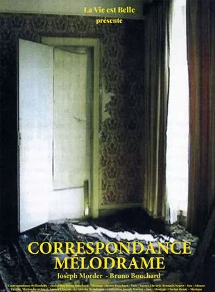 Affiche du film Correspondance Mélodrame - Court Métrage
