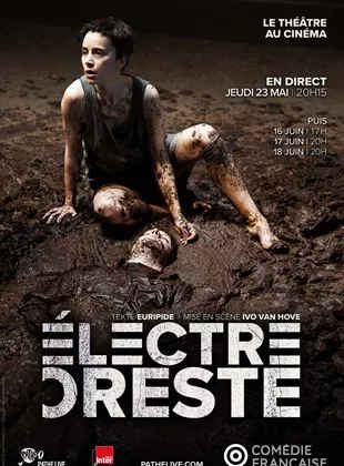 Affiche du film Électre / Oreste (Comédie-Française - Pathé Live)