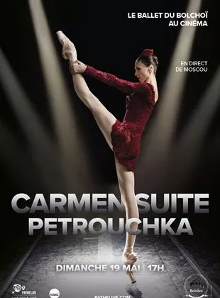 Affiche du film Carmen suite / Petrouchka (Bolchoï - Pathé Live)