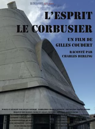 Affiche du film L'Esprit Le Corbusier