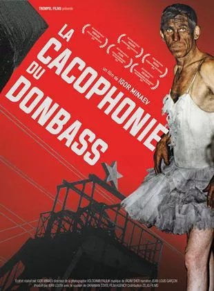 Affiche du film La Cacophonie du Donbass