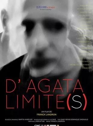 Affiche du film D'Agata - Limite(s)