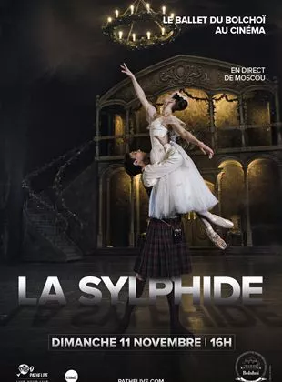 Affiche du film La Sylphide (Bolchoï - Pathé Live)