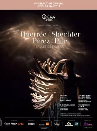 Affiche du film Thierree - Shechter - Pérez - Pite (Opéra de Paris-FRA Cinéma)
