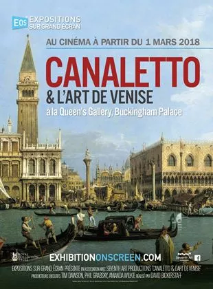 Affiche du film Canaletto et l'art de Venise à la Queen's Gallery, Buckingham Palace