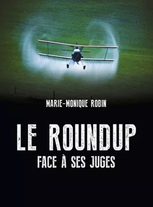 Affiche du film Le Roundup face à ses juges