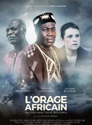 Affiche du film L'Orage Africain - Un continent sous influence