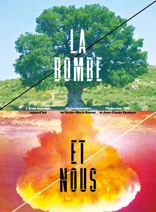 Affiche du film La Bombe et nous