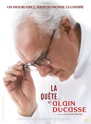 Affiche du film La Quête d'Alain Ducasse