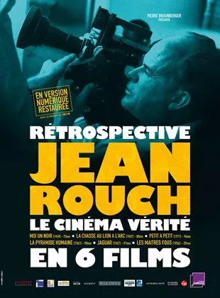 Affiche du film Rétrospective Jean Rouch - Le Cinéma vérité en 6 films