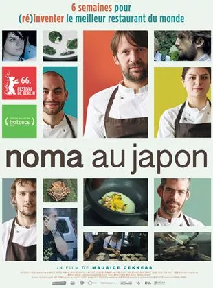 Affiche du film Noma au Japon : (Ré)inventer le meilleur restaurant du monde