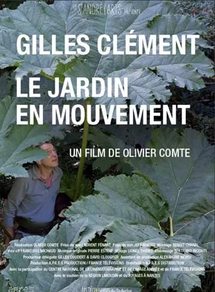 Affiche du film Gilles Clément, Le Jardin en mouvement