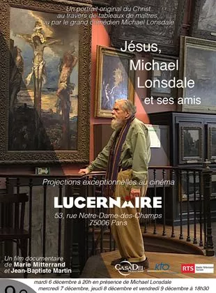 Affiche du film Jésus, Michael Lonsdale et ses amis