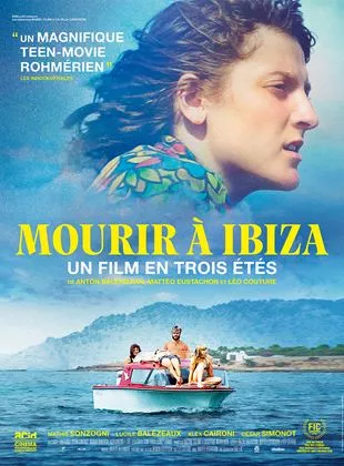 Affiche du film Mourir à Ibiza (Un film en trois étés)