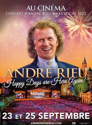 Affiche du film Concert d'André Rieu Maastricht 2022 : Happy Days are Here Again !
