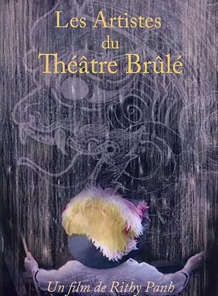 Affiche du film Les Artistes du théâtre brûlé
