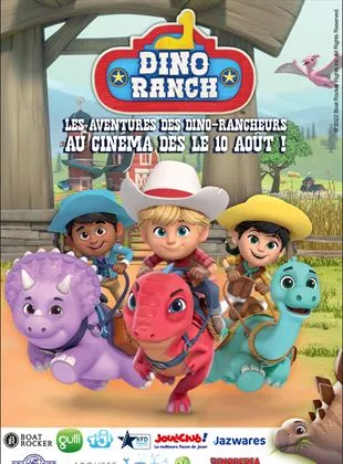 Affiche du film Dino Ranch - Les Aventures des Dino-Rancheurs au Cinéma !