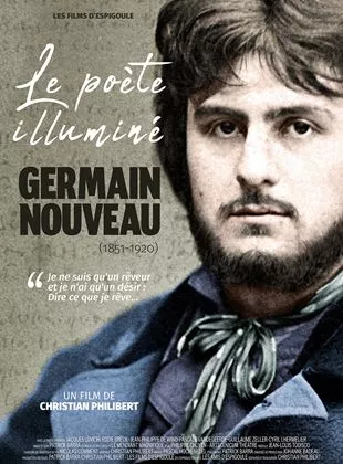 Affiche du film Le poète illuminé, Germain Nouveau (1851-1920)