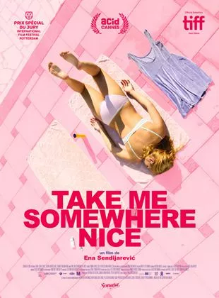 Affiche du film Take me somewhere nice