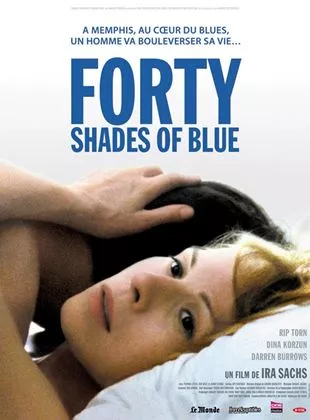Affiche du film Forty Shades of Blue